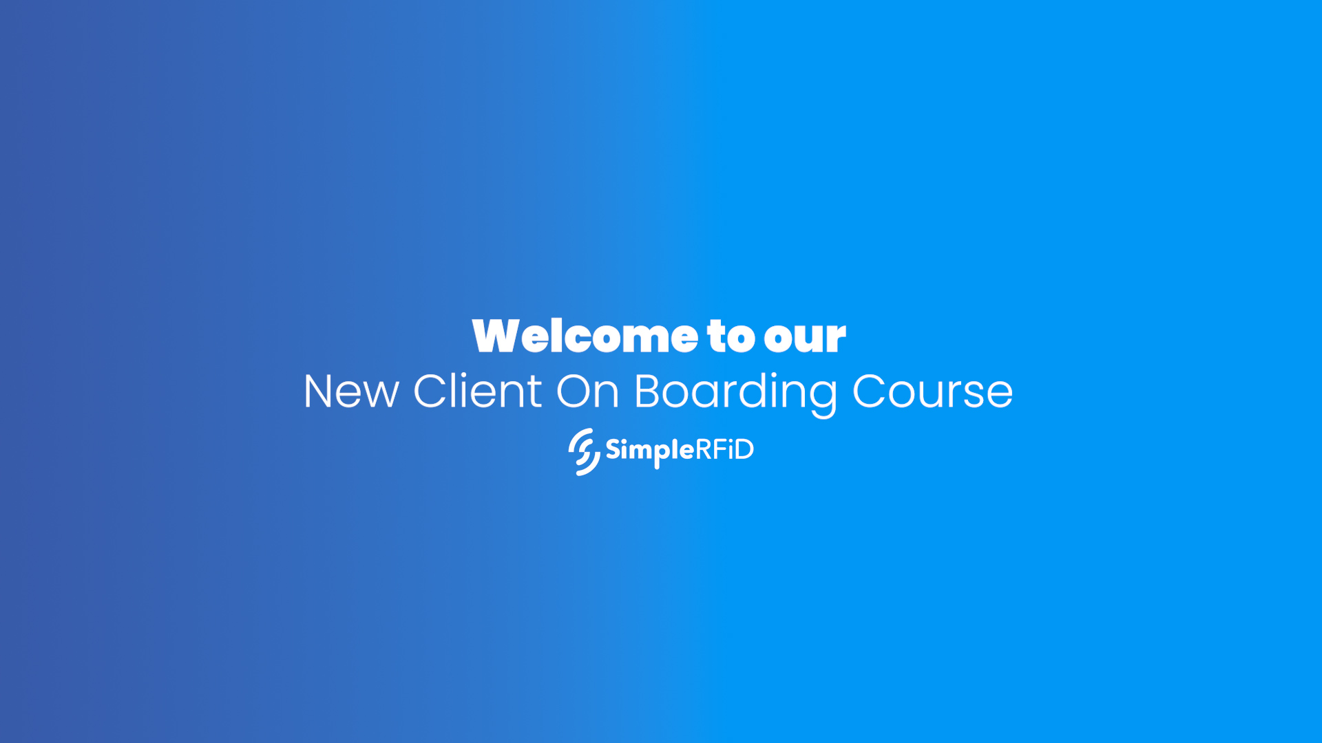 New Client Onboarding For Simple RFID